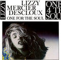 the album cover for Lizzy Descloux Mercier - One For The Soul (Bonus Tracks) [Remastered]