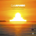 the album cover for Cafe Mambo - The Sunset Sessions