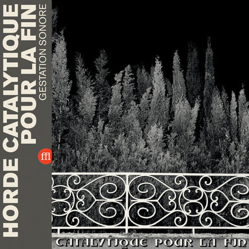 the album cover for Horde Catalytique Pour La Fin - Gestation Sonore