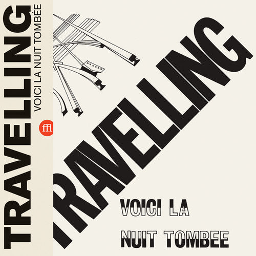 the album cover for Travelling - Voici la Nuit Tombee