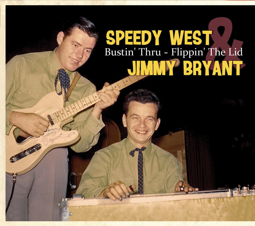 the album cover for Speedy West & Jimmy Bryant - Bustin Thru-Flippin The Lid [Import]