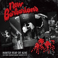 the album cover for New Barbarians - Wanted Dead Or Alive [Vinyl]