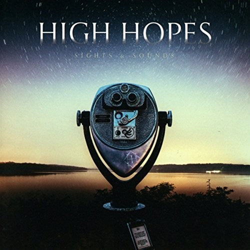 the album cover for High Hopes - Sights and Sounds