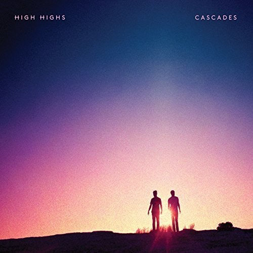 the album cover for High Highs - Cascades
