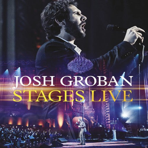 the album cover for Josh Groban - Stages Live [CD/BR]