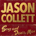 the album cover for Jason Collett - Song And Dance Man [Vinyl]