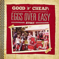 the album cover for Eggs Over Easy - Good 'N' Cheap: The Eggs Over Easy Story
