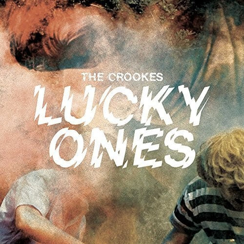 the album cover for The Crookes - Lucky Ones [Vinyl]