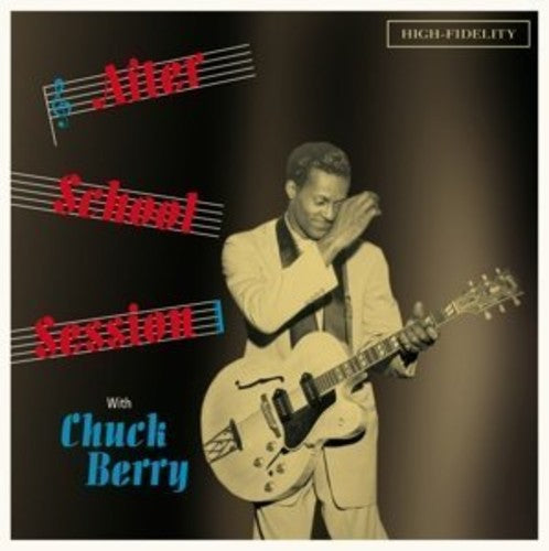 the album cover for Chuck Berry - After School Session with Chuck Berry + 4 Bonus