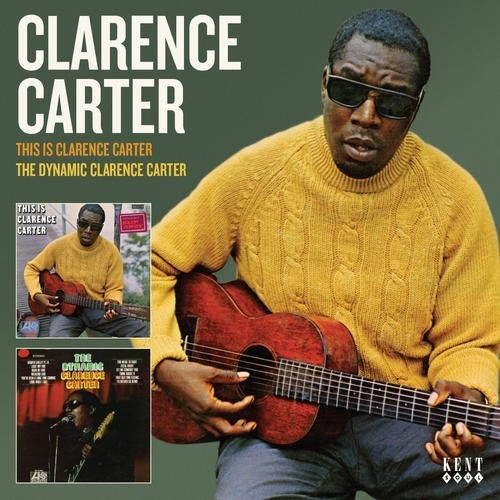 the album cover for Clarence Carter - This Is Clarence Carter / Dynamic Clarence Carter