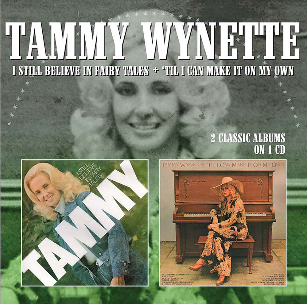 the album cover for Tammy Wynette - I Still Believe In Fairytales / Til I Can Make It