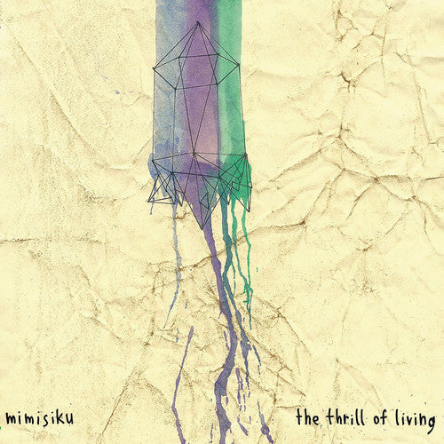 the album cover for Mimisiku - The Thrill Of Living [Vinyl]