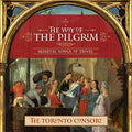 the album cover for Toronto Consort - Way of the Pilgrim