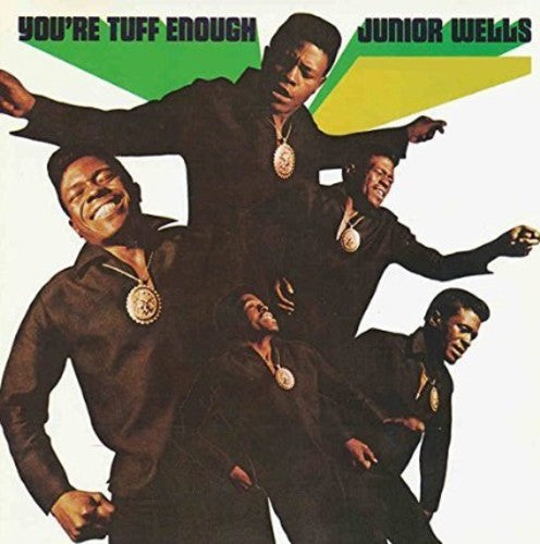 the album cover for Junior Wells - You're Tuff Enough