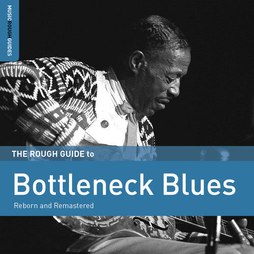 the album cover for Rough Guide To Bottleneck Blues Second Edition - Rough Guide to Bottleneck Blues (Second Edition)