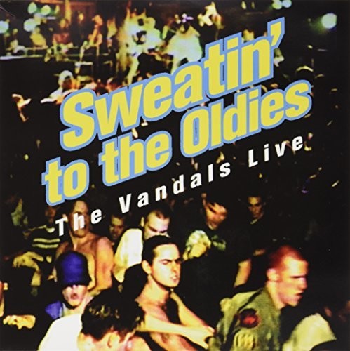 the album cover for The Vandals - Sweatin to the Oldies