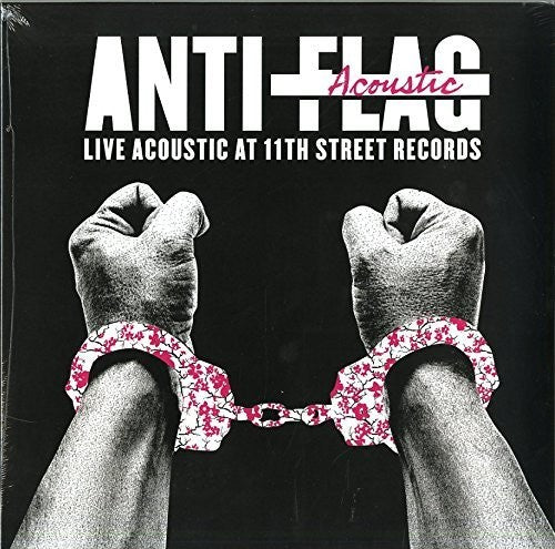 the album cover for Anti-Flag - Live Acoustic at 11th Street Records