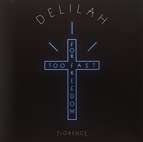 the album cover for Florence + The Machine  - Delilah / Only Love Can Break Your Heart