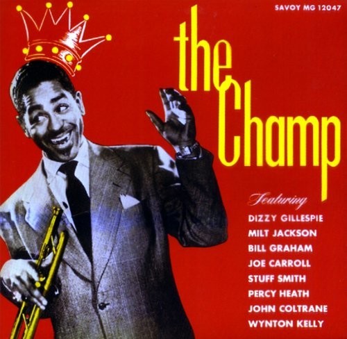 the album cover for Dizzy Gillespie - The Champ