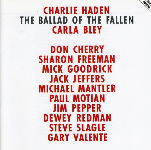 the album cover for Charlie Haden - Ballad Of The Fallen [Import]