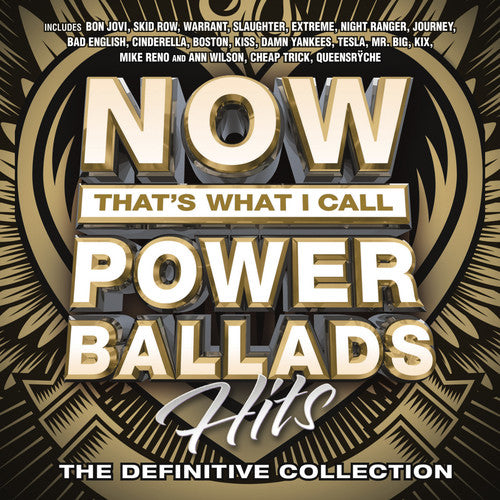 the album cover for Now That's What I Call Music! - Now That's What I Call Power Ballads