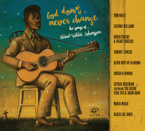 the album cover for God Dont Never Change Songs Of Blind Willie / Va - God Don't Never Change: The Songs of Blind Willie Johnson