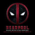 the album cover for Deadpool [Movie] - Deadpool (Original Soundtrack Album)