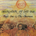 the album cover for Page One & The Observers - Observation of Life Dub