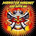 the album cover for Monster Magnet - God Says No: Deluxe Edition [Deluxe] (Uk)