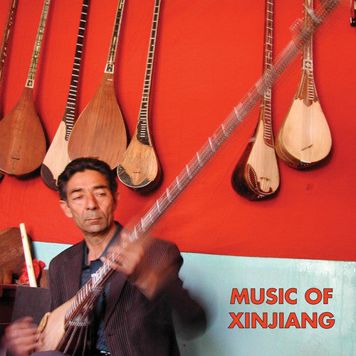 the album cover for Music Of Xinjiang Kazakh & Uyghur Music Of / Var - Music of Xinjiang: Kazakh and Uyghur Music of Central Asia