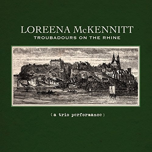 the album cover for Loreena McKennitt - Troubadours on the Rhine