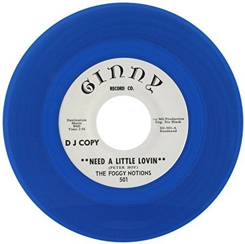 the album cover for Foggy Notions - Need A Little Lovin/Take Me Back