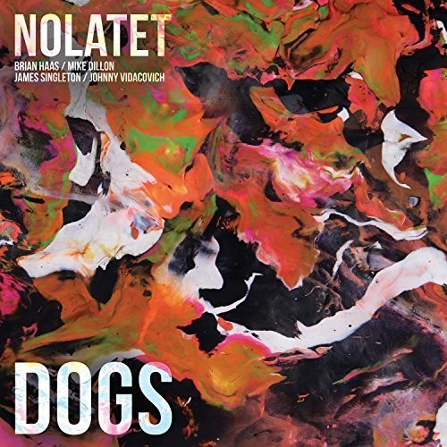 the album cover for Nolatet - Dogs