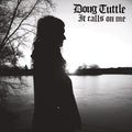 the album cover for Doug Tuttle - It Calls On Me