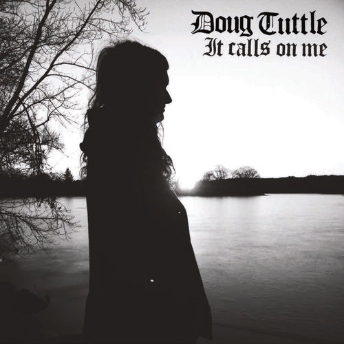 the album cover for Doug Tuttle - It Calls On Me