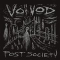 the album cover for Voivod - Post Society