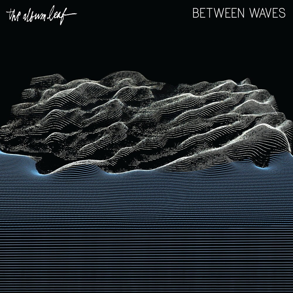 the album cover for The Album Leaf - Between Waves