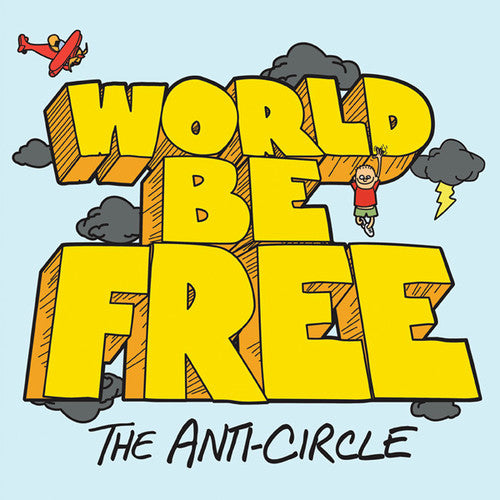 the album cover for World Be Free - The Anti-Circle [Vinyl]