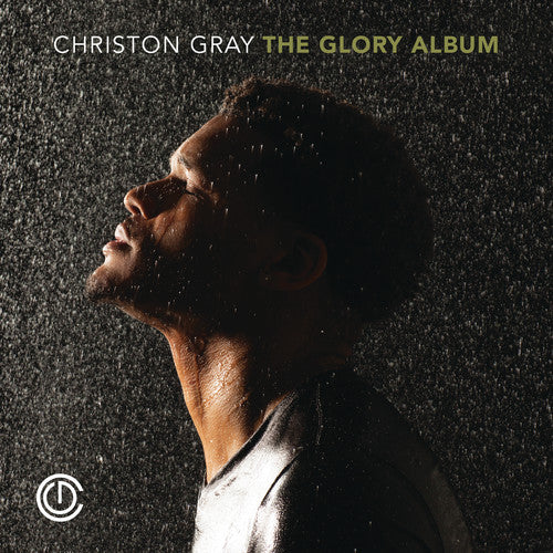 the album cover for Christon Gray - The Glory Album