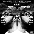 the album cover for K-Def - The Unpredictable Gemini