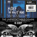 the album cover for K-Def - The Unpredictable Gemini / The Way It Was
