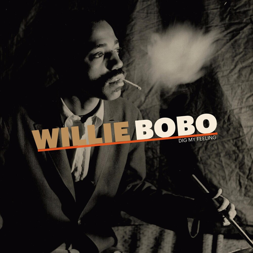 the album cover for Willie Bobo - Dig My Feeling