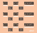 the album cover for Reich / Third Coast Percussion / Friend / Hagen - Third Coast Percussion - Steve Reich