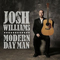 the album cover for Josh Williams - Modern Day Man