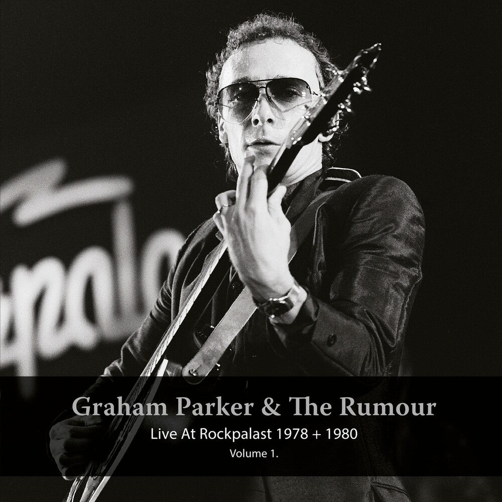 the album cover for Graham Parker & The Rumour - Live At Rockpalast 1978 & 1980 Vol. 1 [Vinyl]