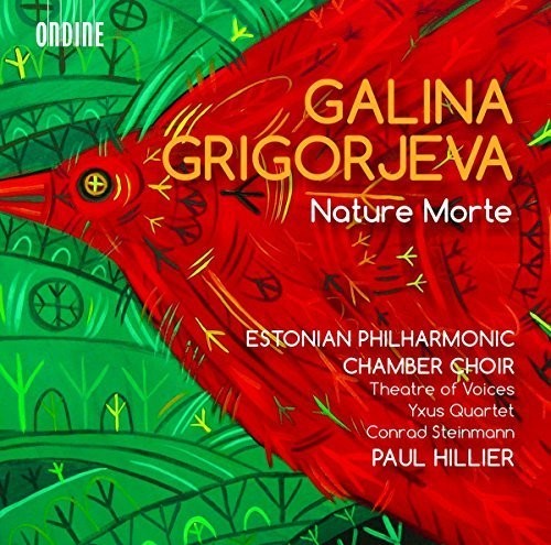 the album cover for Grigorjeva / Estonian Philharmonic Chamber Choir - Galina Grigorjeva: Works for Chamber Choir & Chamber Ensembles