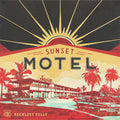 the album cover for Reckless Kelly - Sunset Motel