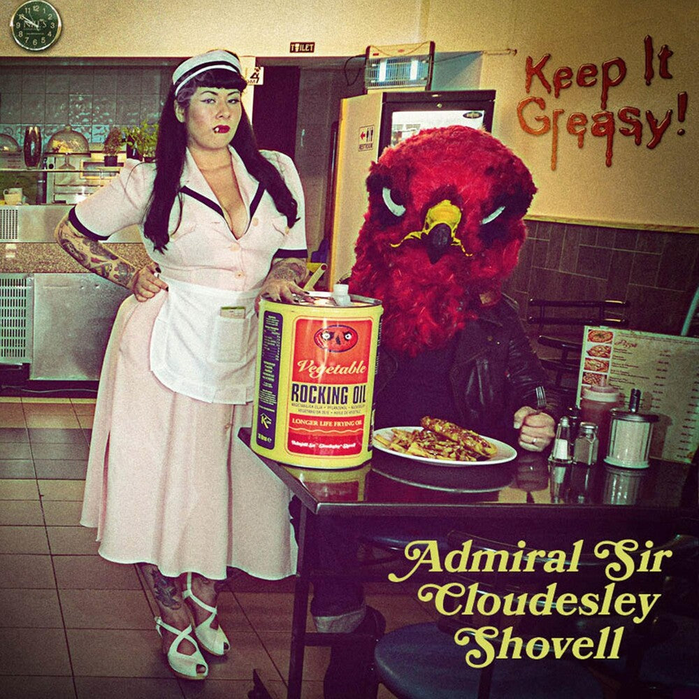 the album cover for Admiral Sir Cloudesley Shovell - Keep It Greasy! [Purple Vinyl]