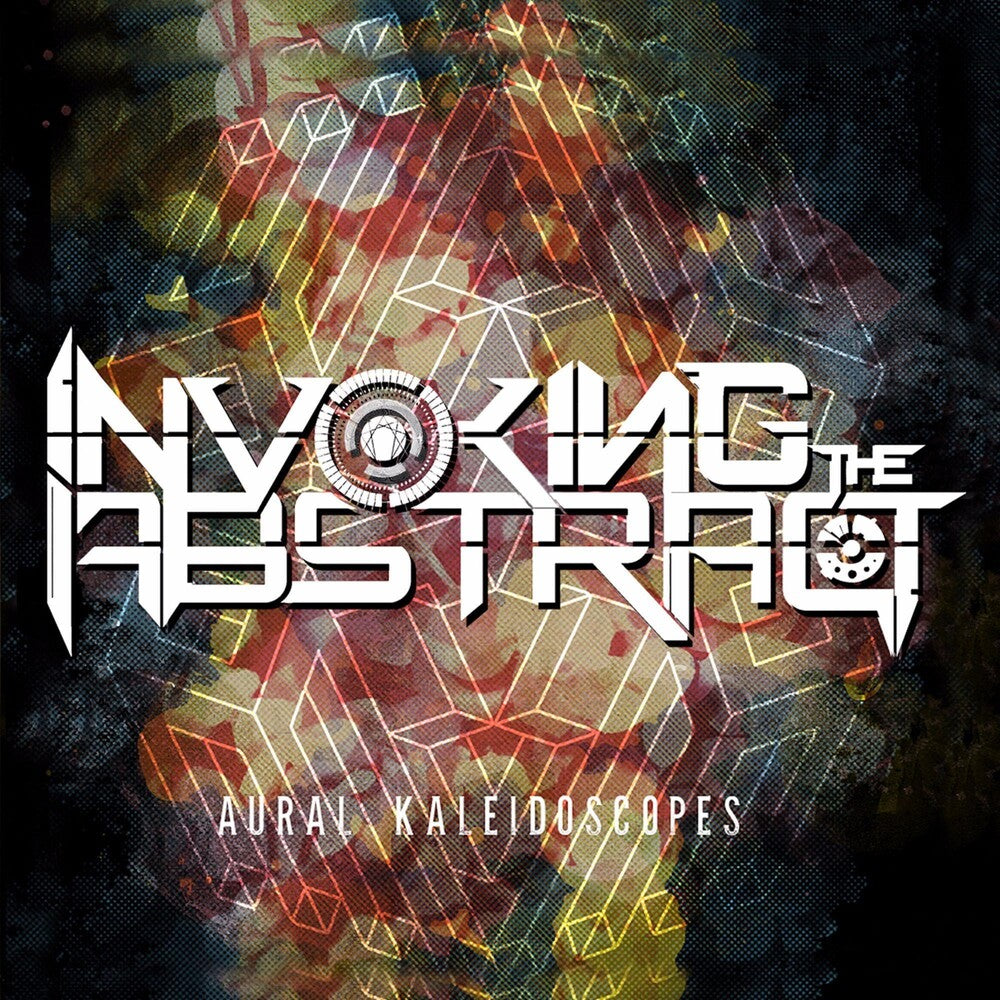 the album cover for Invoking the Abstract - Aural Kaliedoscopes