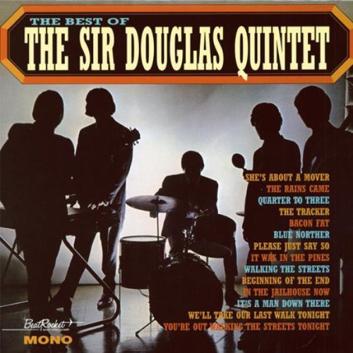 the album cover for The Sir Douglas Quintet - Best Of Sir Douglas Quintet